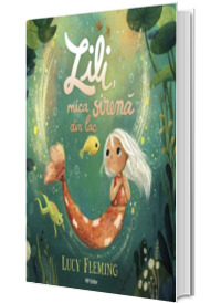 Lili, mica sirena din lac