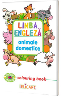 Limba engleza. Animale domestice. Colouring book