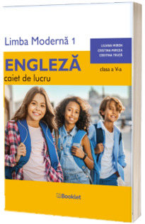 Limba engleza, caiet de lucru pe unitati pentru clasa a V-a