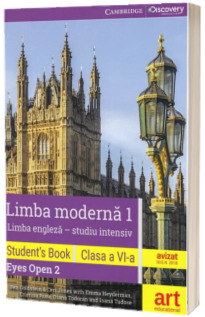 Limba Engleza L1 - studiu intensiv - Student book(Eyes Open 2), clasa a VI-a