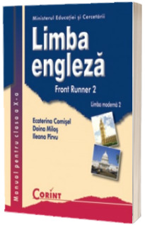 Limba engleza L2 - Manual pentru clasa a X-a (Ecaterina Comisel)