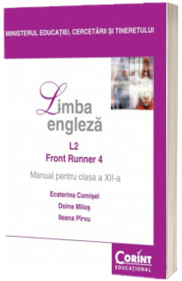 Limba engleza L2 manual pentru clasa a XII-a (Ecaterina Comisel)