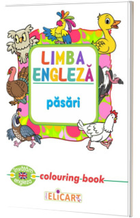 Limba engleza. Pasari . Colouring book