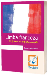 Limba franceza. Dictionar de exprezii uzuale