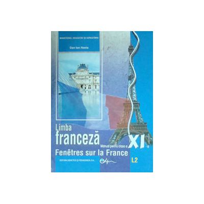 Limba franceza (L2), manual pentru clasa a XI-a (Dan Ion Nasta)