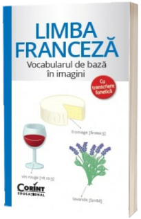 Limba franceza - Vocabularul de baza in imagini cu transcriere fonetica