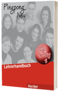 Limba germana manualul profesorului clasa a V-a, L2. Pingpong Neu 1, Lehrerhandbuch