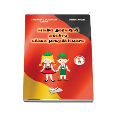 Limba Germana, pentru clasa PREGATITOARE. Cu CD, audio