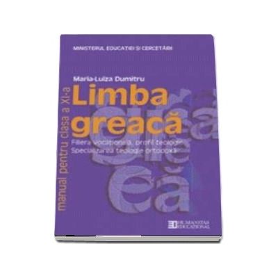 Limba greaca. Manual pentru Clasa a XI-a