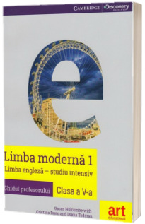 Limba moderna I, studiu intens (Teachers book), Limba engleza, ghidul profesorului pentru clasa a V-a