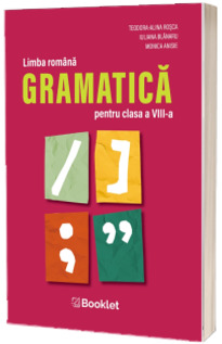Limba romana, gramatica pentru clasa a VIII-a