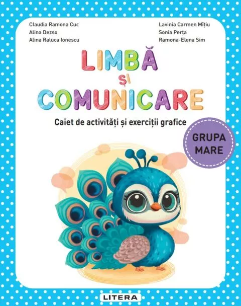 Limba si comunicare. Caiet de activitati si exercitii grafice