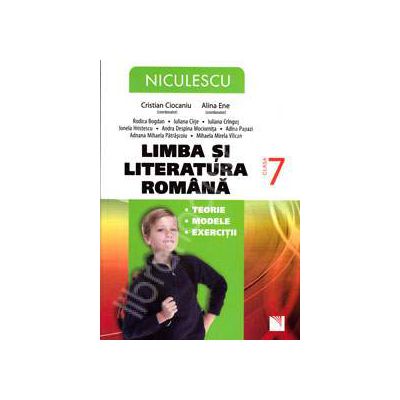 Limba si literatura romana. Auxiliar pentru clasa a VII-a (Editie revizuita si imbunatatita)