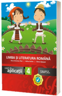 Limba si literatura romana, caiet de aplicatii clasa a IV-a Anicuta Todea (Editie 2016)