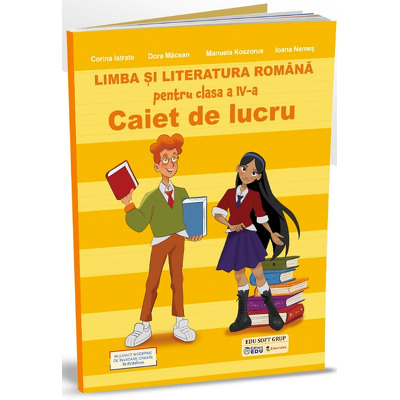 Limba si literatura romana caiet de lucru pentru clasa a IV-a