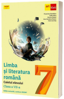 Limba si literatura romana - Clasa 7 - Caietul elevului