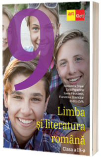 Limba si literatura romana. Clasa a IX-a