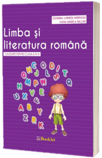 Limba si literatura romana, culegere pentru clasa a IV-a (Cezarina Luminita Hardulea)