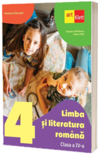 Limba si literatura romana, manual clasa a IV-a