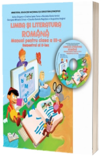 Limba si literatura romana, manual pentru clasa a III-a, semestrul II