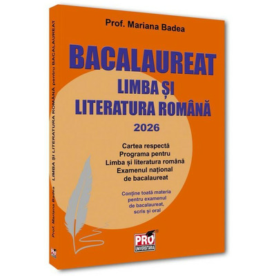 Limba si literatura romana pentru bacalaureat 2026