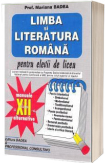 Limba si literatura romana pentru elevii de liceu manuale clasa a XII-a alternative
