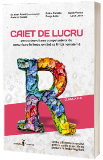 Limba si literatura romana pentru scolile si sectiile cu predare in limba maghiara