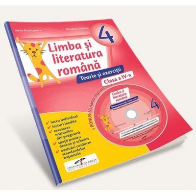 Limba si literatura romana. Teorie si exercitii, pentru clasa a IV-a. Contine manual digital pe CD