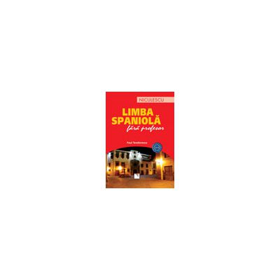 Limba spaniola fara profesor