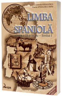 Limba spaniola. Manual pentru clasa a IX-a, Limba moderna I