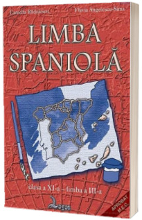 Limba spaniola. Manual pentru clasa a XI-a - Limba moderna a III-a