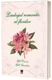 Limbajul romantic al florilor