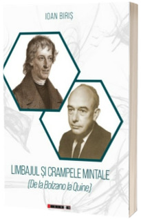 Limbajul si crampele mintale (de la bolzano la quine)