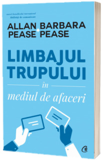 Limbajul trupului in mediul de afaceri, editia a II-a