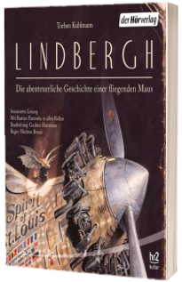 Lindbergh. Lindbergh mit MP3-Horbuch zum Herunterladen