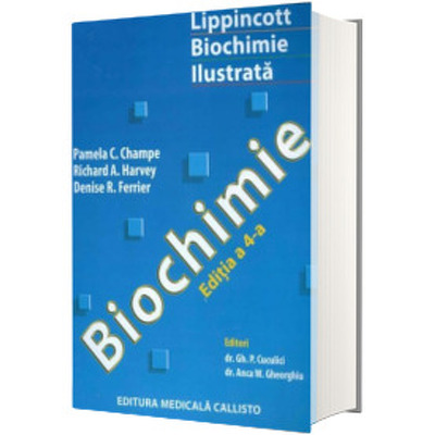 Lippincott - Biochimie ilustrata. Editia a IV-a