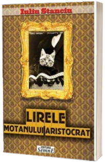 Lirele motanului aristocrat