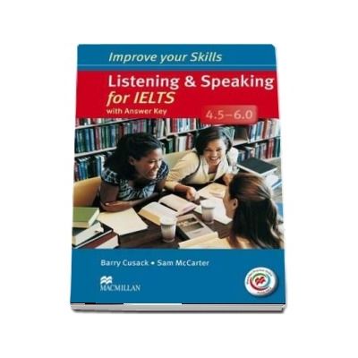 Listening and Speaking for IELTS 4.5-6.0. Students Book with key and MPO Pack