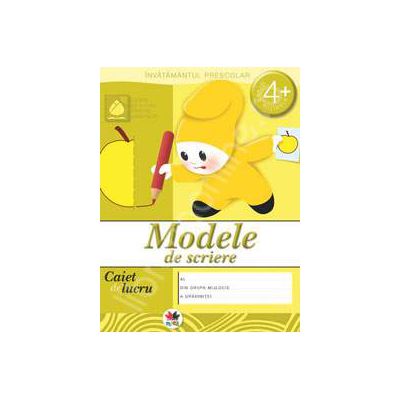 Modele de scriere, caiet de lucru grupa mijlocie 4 ani.