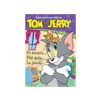 Tom si Jerry. Pe locuri... Fiti gata... La joaca! - Super carte de colorat (Editia a II-a)