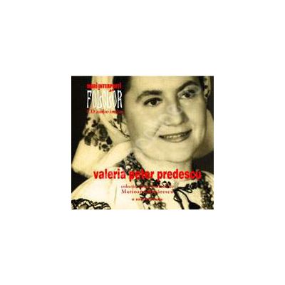Valeria Peter Predescu. Mari interpreti de folclor. Volumul 5. Carte + CD