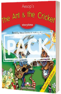 Literatura adaptata pentru copii. The Ant and the Cricket. Manualul profesorului