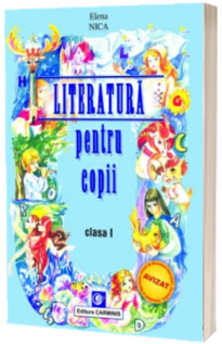 Literatura pentru copii. Clasa I