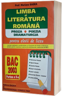 Literatura romana pentru elevii de liceu. Bac P II