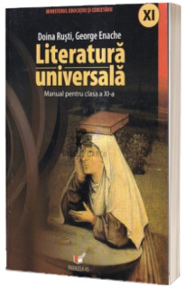 Literatura universala. Manual pentru clasa a XI-a