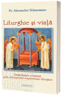 Liturghie si viata