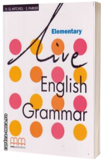 Live English Grammar Elementary level Students Book - Mitchell H.Q.