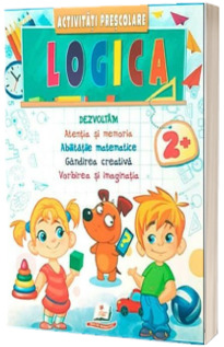 Logica. Activitati prescolare 2 ani