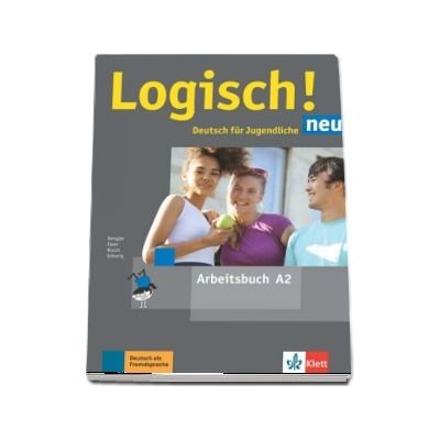 Logisch! neu A2 Deutsch fur Jugendliche Arbeitsbuch mit Audios zum Download