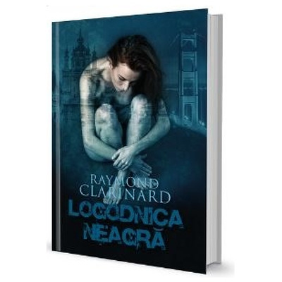 Logodnica neagra - Raymond Clarinard